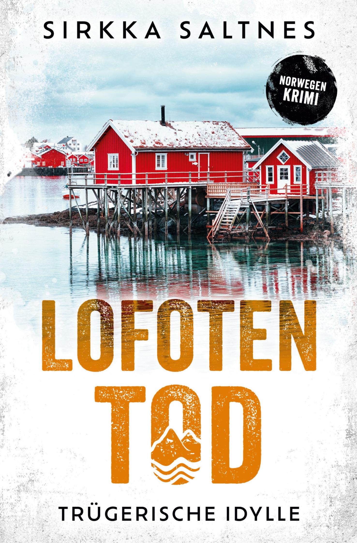 Cover: 9783759254085 | LOFOTENTOD - Trügerische Idylle | Norwegenkrimi | Sirkka Saltnes