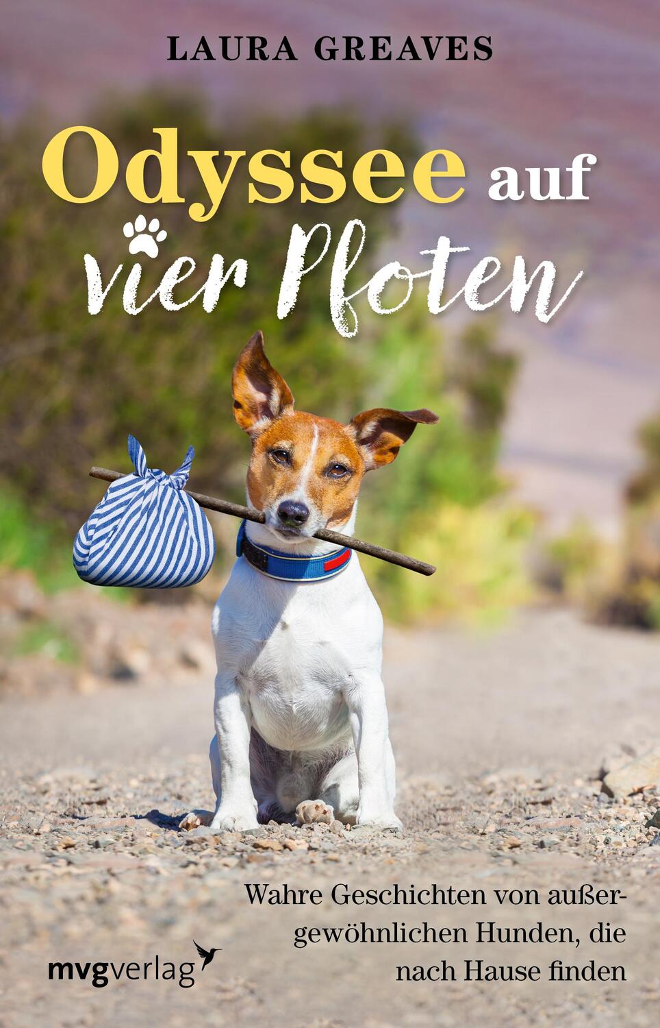 Cover: 9783747403501 | Odyssee auf vier Pfoten | Laura Greaves | Taschenbuch | 4-farbig | mvg