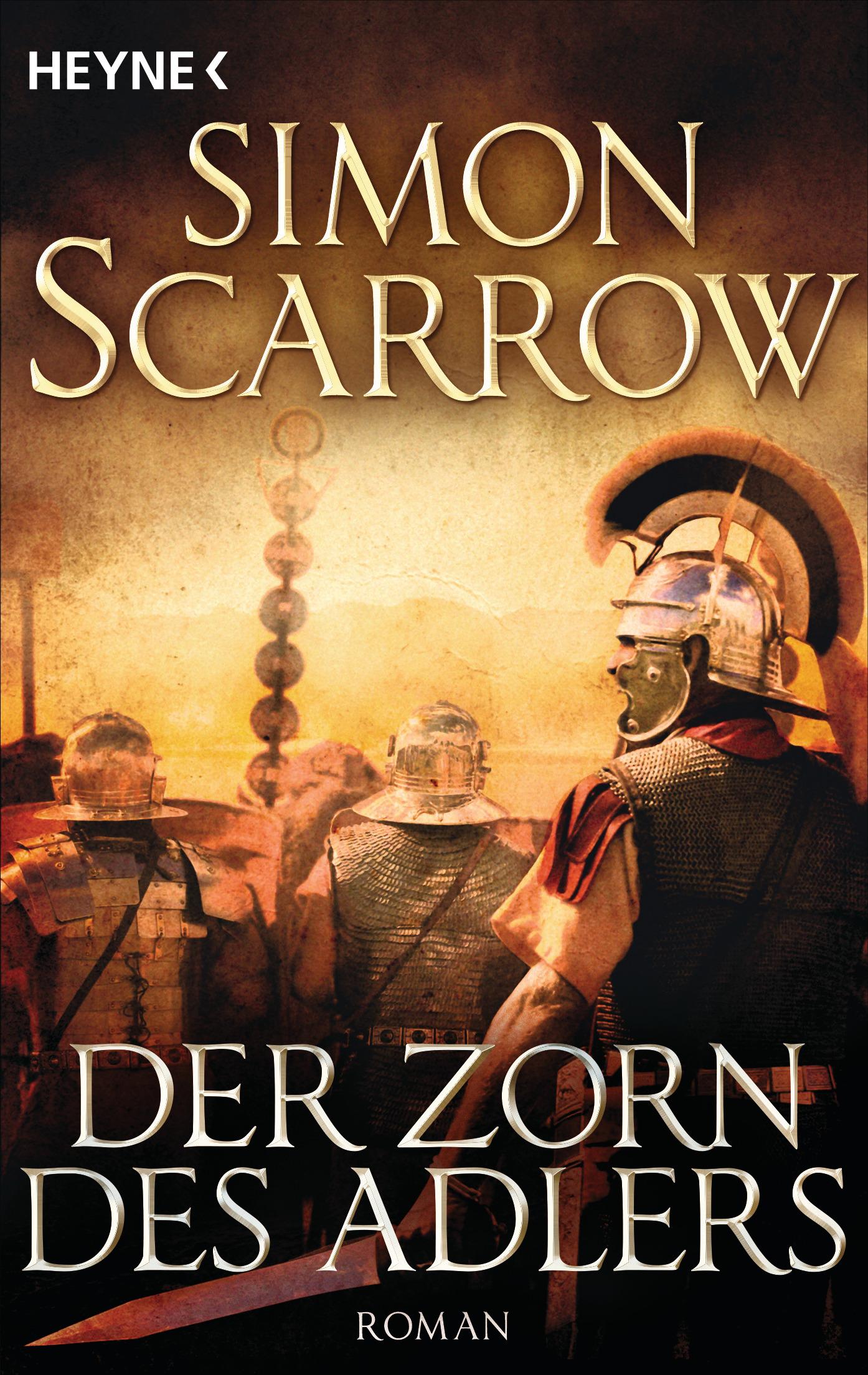 Cover: 9783453471474 | Der Zorn des Adlers | Die Rom-Serie 03 | Simon Scarrow | Taschenbuch