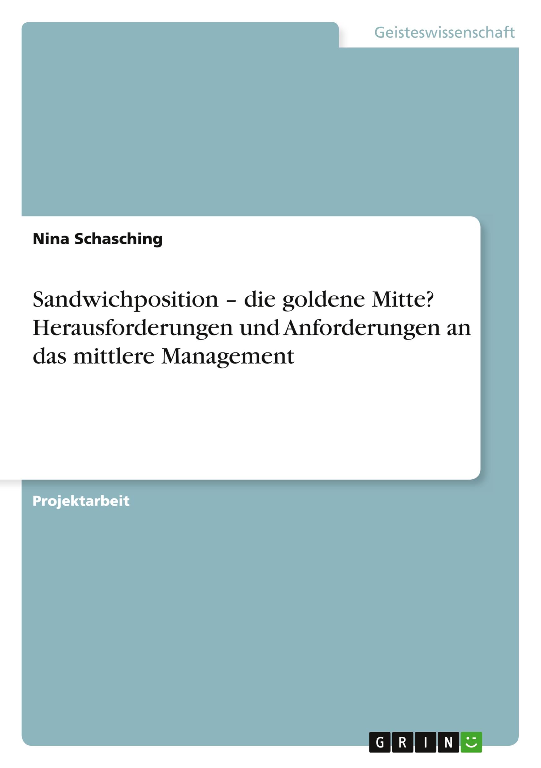 Cover: 9783656328605 | Sandwichposition - die goldene Mitte? Herausforderungen und...