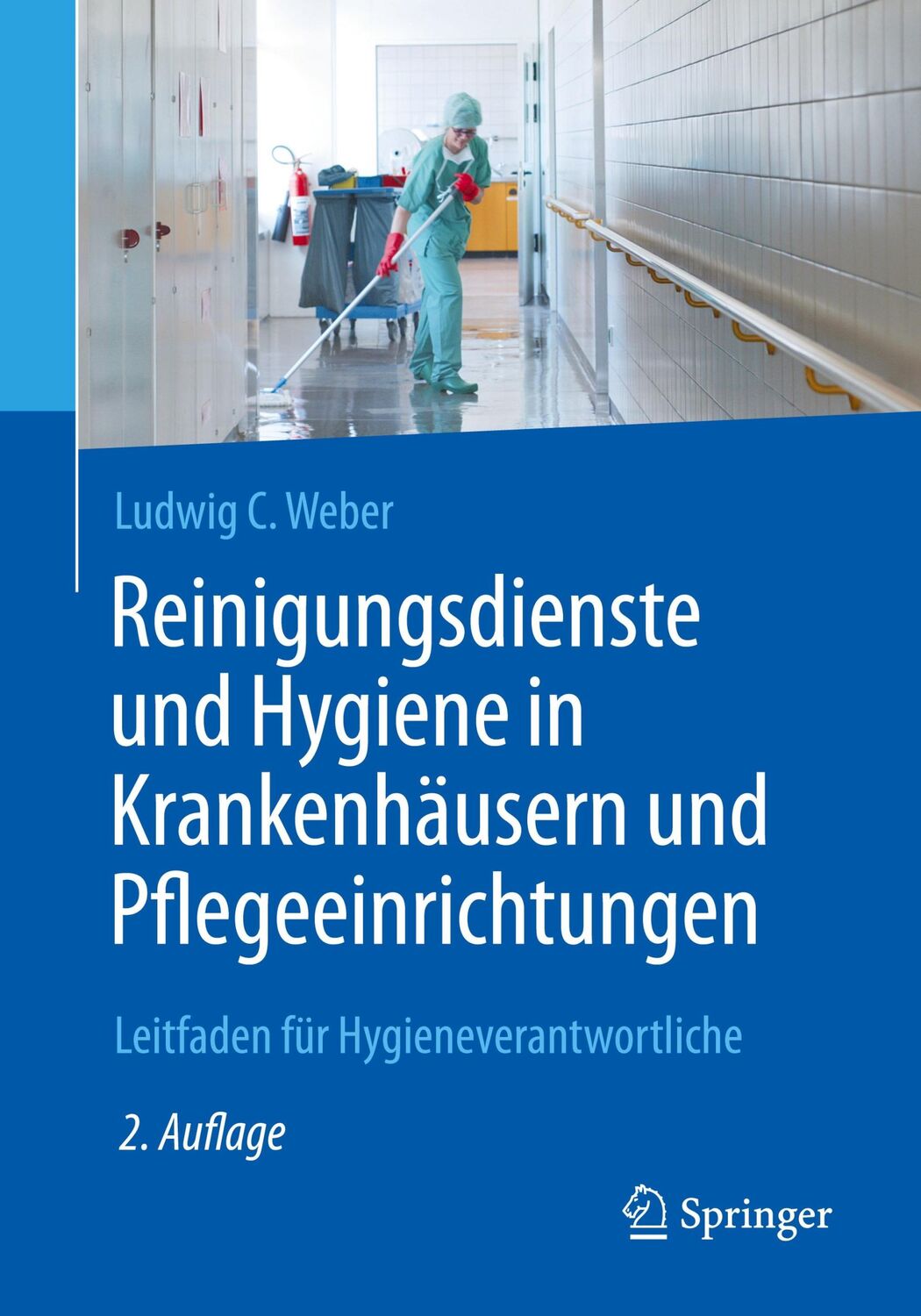 Cover: 9783662527221 | Reinigungsdienste und Hygiene in Krankenhäusern und...