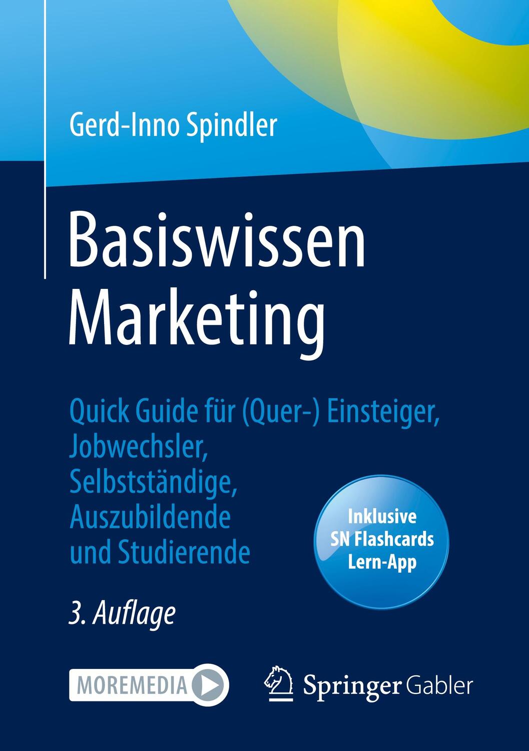 Cover: 9783658383381 | Basiswissen Marketing | Gerd-Inno Spindler | Bundle | Paperback | 2022