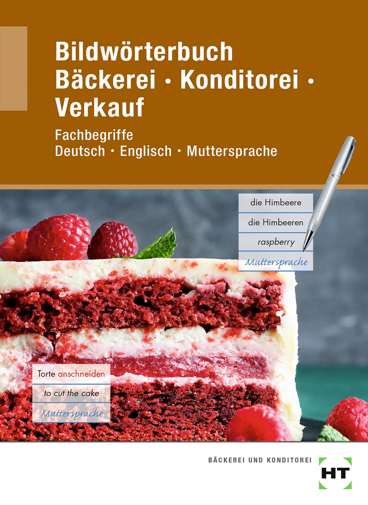 Cover: 9783582077035 | Bildwörterbuch Bäckerei Konditorei Verkauf | Ulrike Brosamler (u. a.)