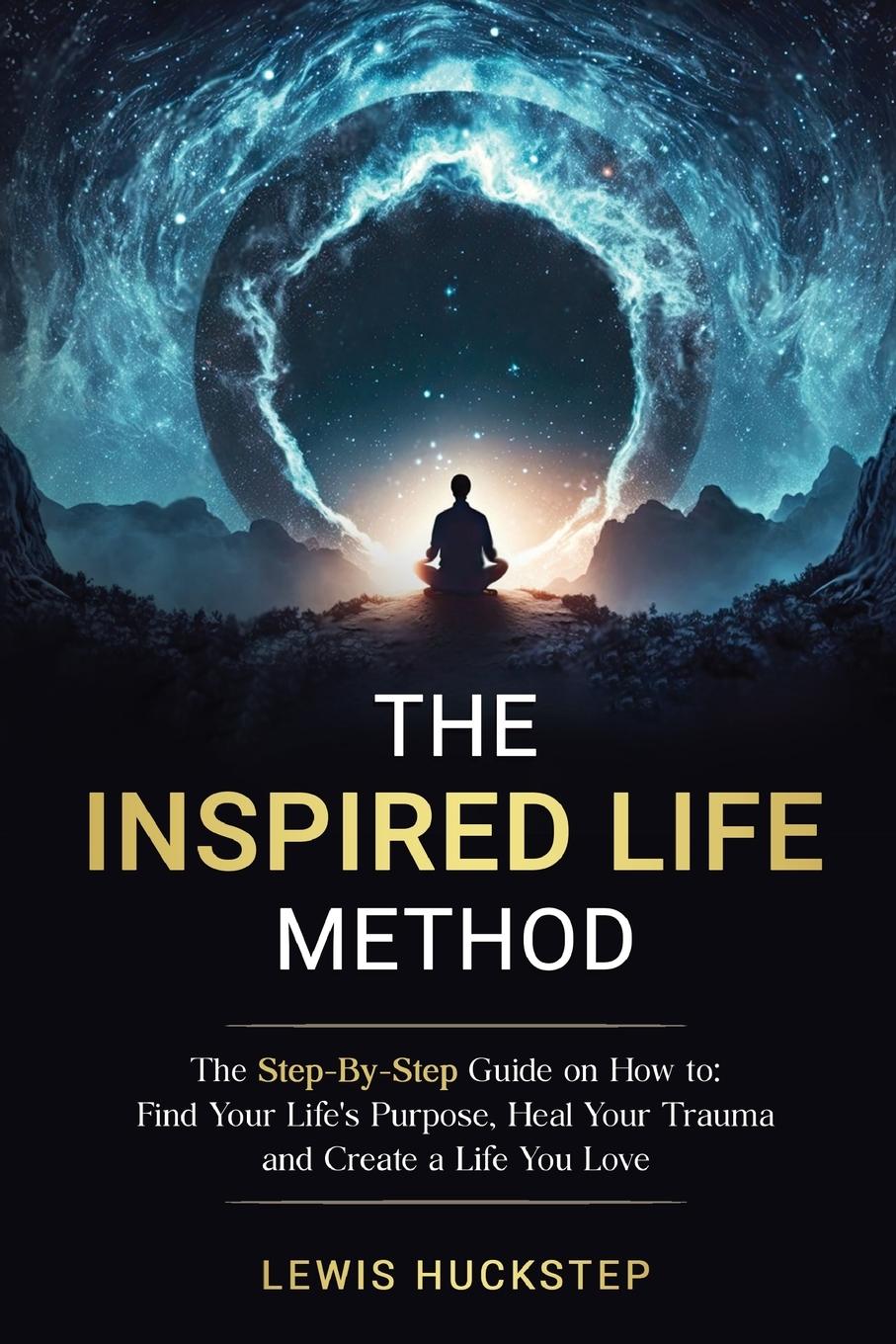 Cover: 9781763651043 | The Inspired Life Method | Lewis Huckstep | Taschenbuch | Englisch