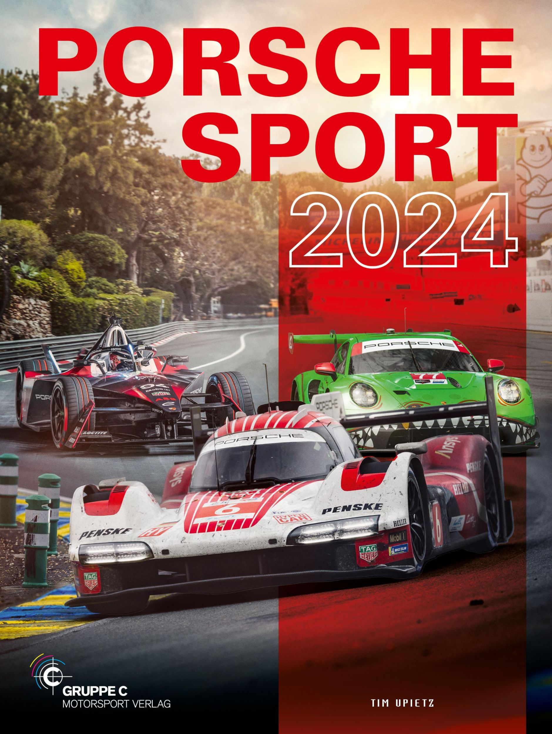 Cover: 9783948501334 | Porsche Motorsport / Porsche Sport 2024 | Tim Upietz | Taschenbuch