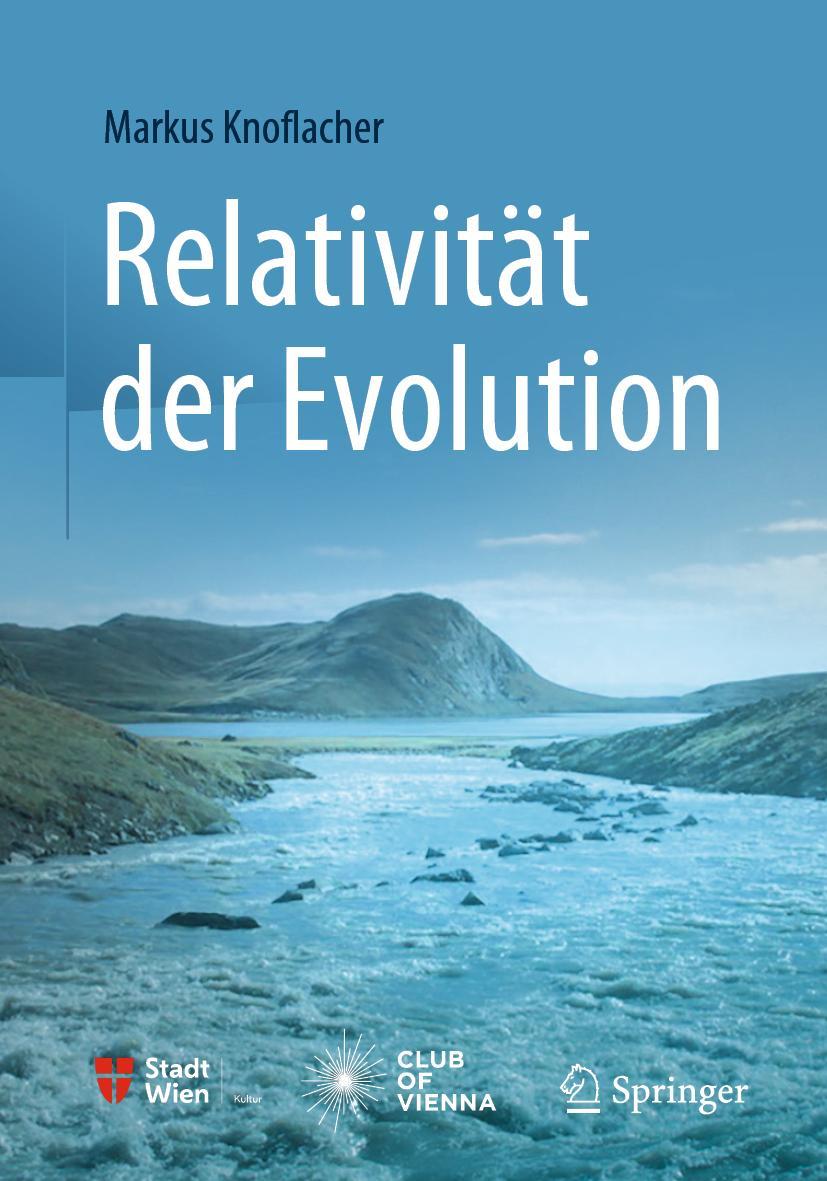 Cover: 9783662639368 | Relativität der Evolution | Markus Knoflacher | Taschenbuch | XXVI