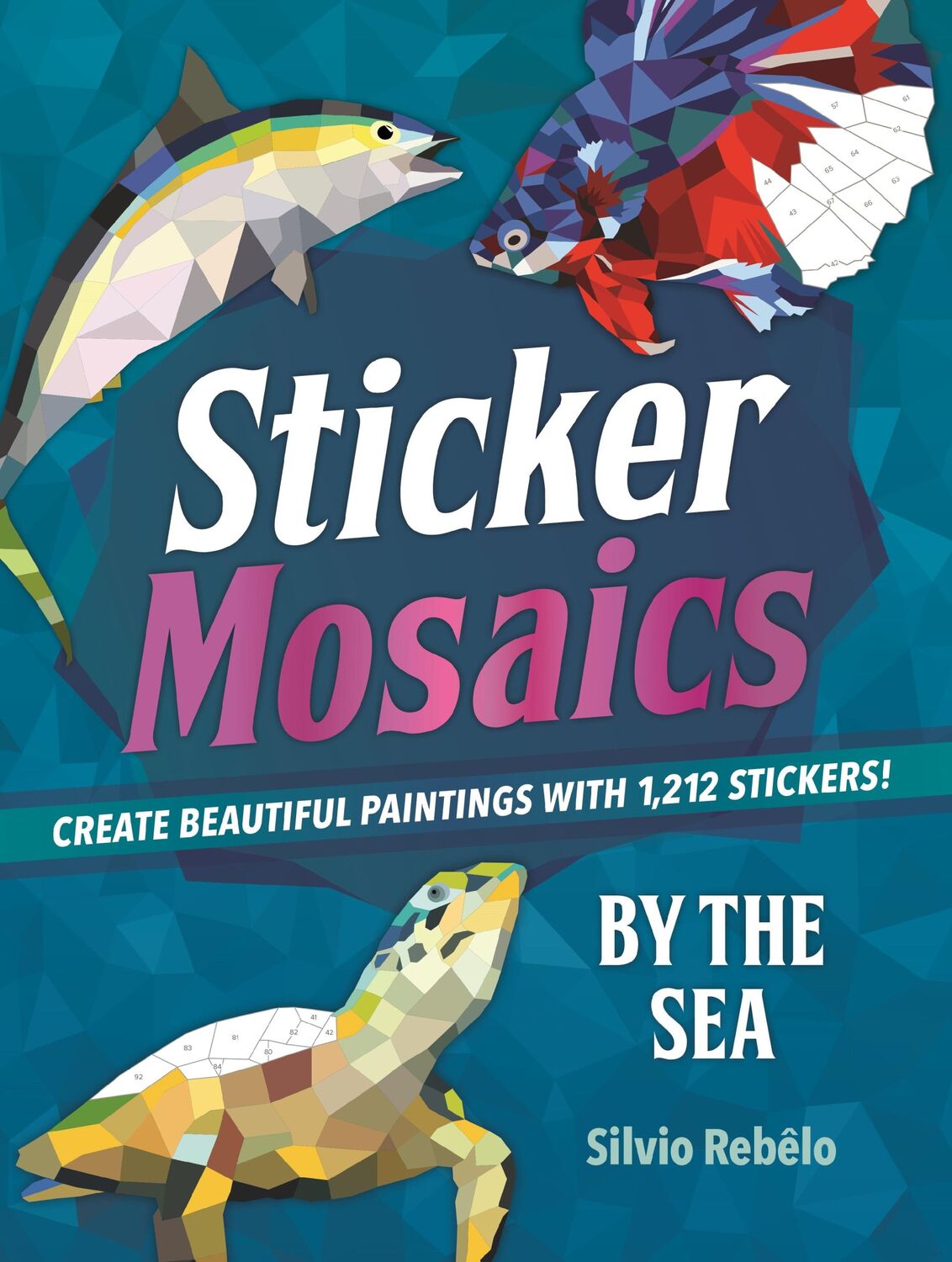 Cover: 9781250134530 | Sticker Mosaics: By the Sea | Silvio Rebêlo | Taschenbuch | Englisch