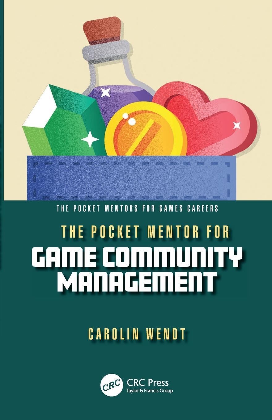 Cover: 9781032315966 | The Pocket Mentor for Game Community Management | Carolin Wendt | Buch