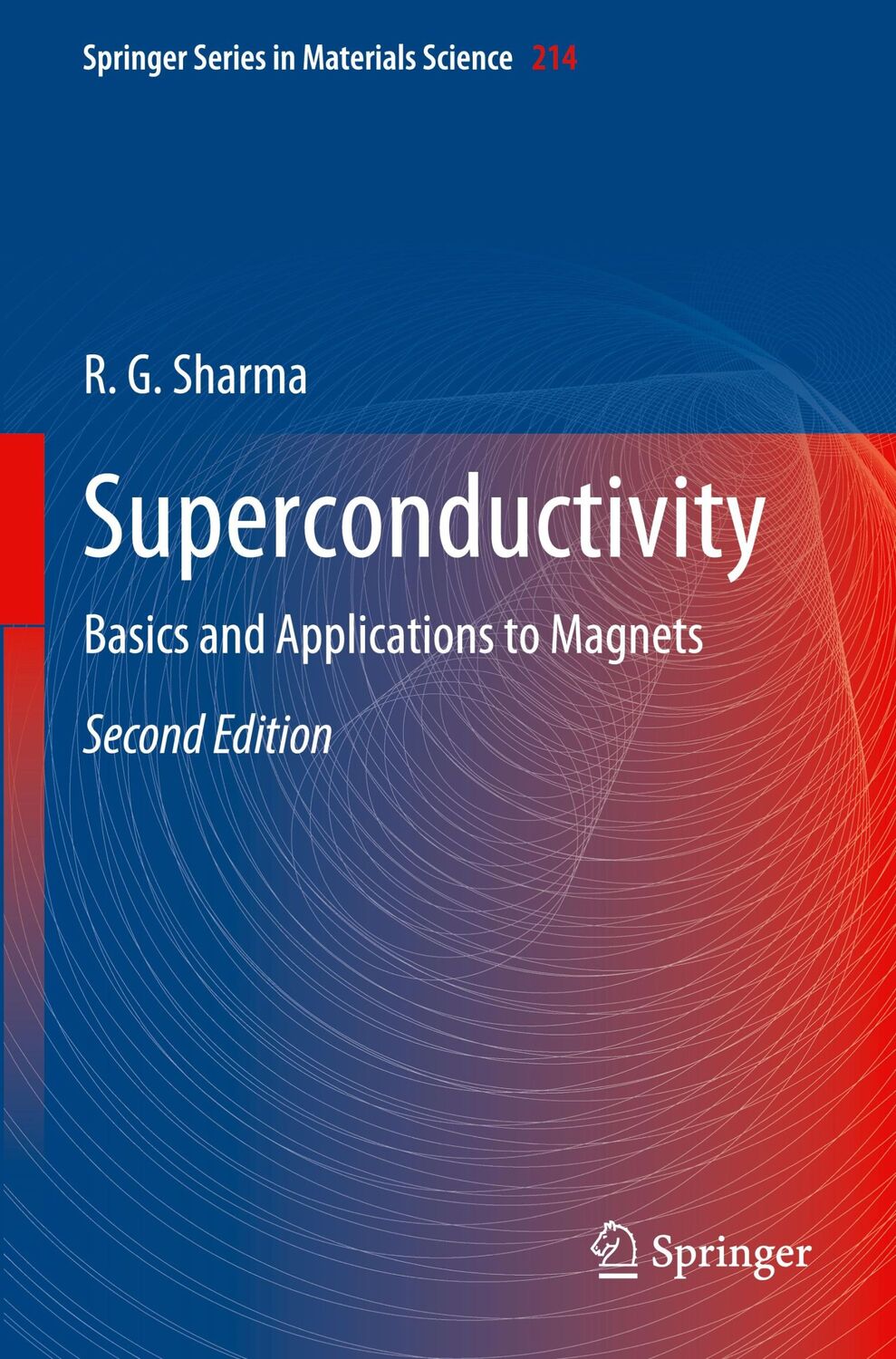 Cover: 9783030756741 | Superconductivity | Basics and Applications to Magnets | R. G. Sharma