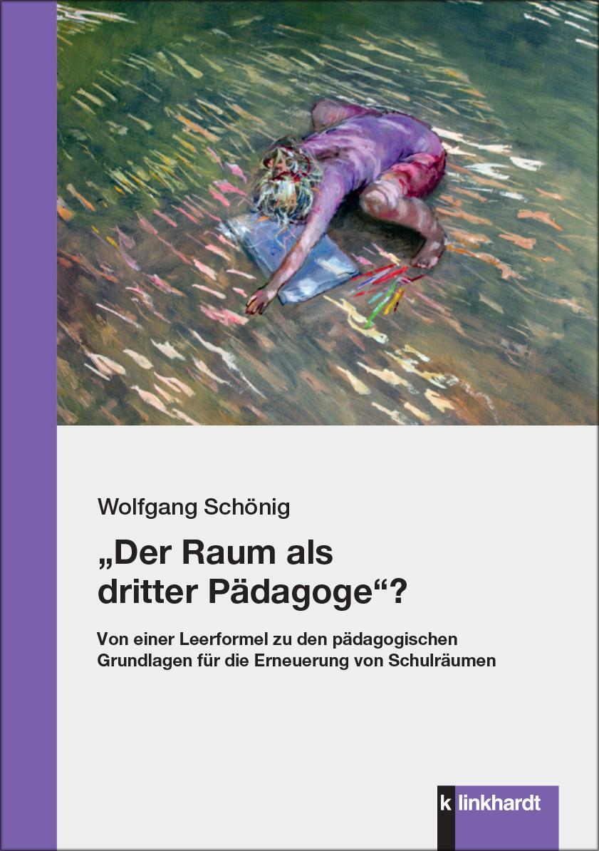 Cover: 9783781526495 | "Der Raum als dritter Pädagoge"? | Wolfgang Schönig | Taschenbuch