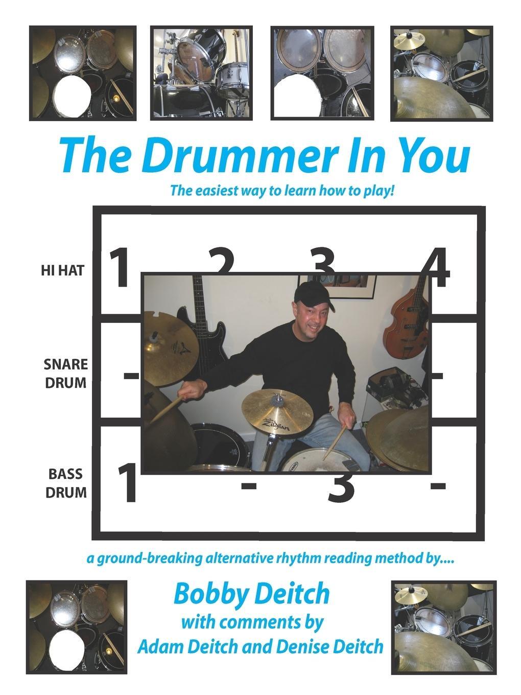 Cover: 9780615275758 | THE DRUMMER IN YOU | The Easiest Way to Learn How to Play | Deitch