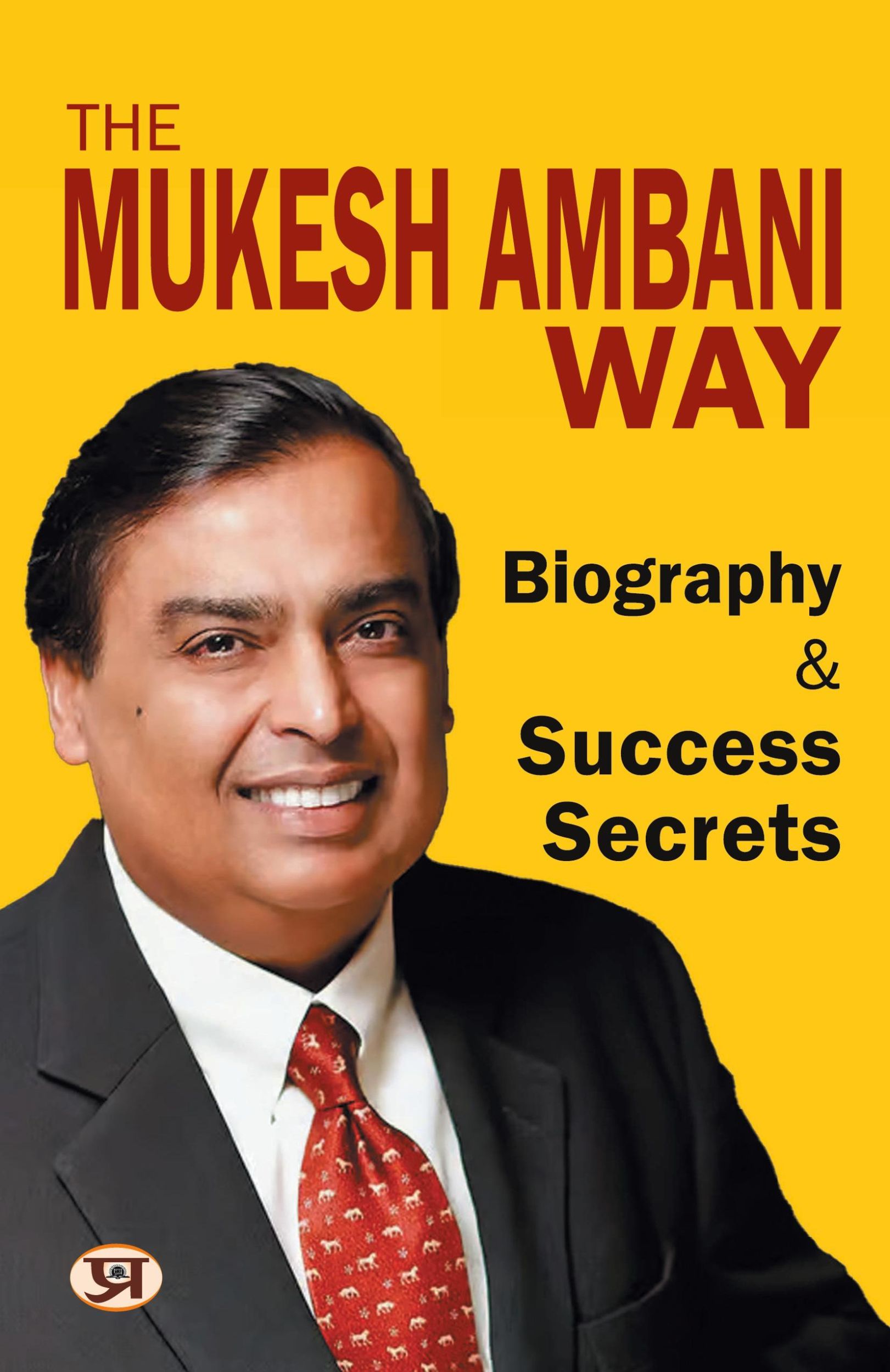 Cover: 9789355626813 | The Mukesh Ambani Way | A. K. Gandhi (u. a.) | Taschenbuch | Englisch