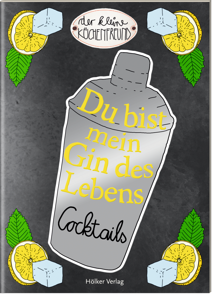 Cover: 9783881171687 | Du bist mein Gin des Lebens | Cocktails | Amélie Graef | Taschenbuch