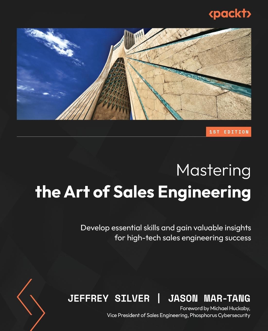 Cover: 9781835880968 | Mastering the Art of Sales Engineering | Jeffrey Silver (u. a.) | Buch