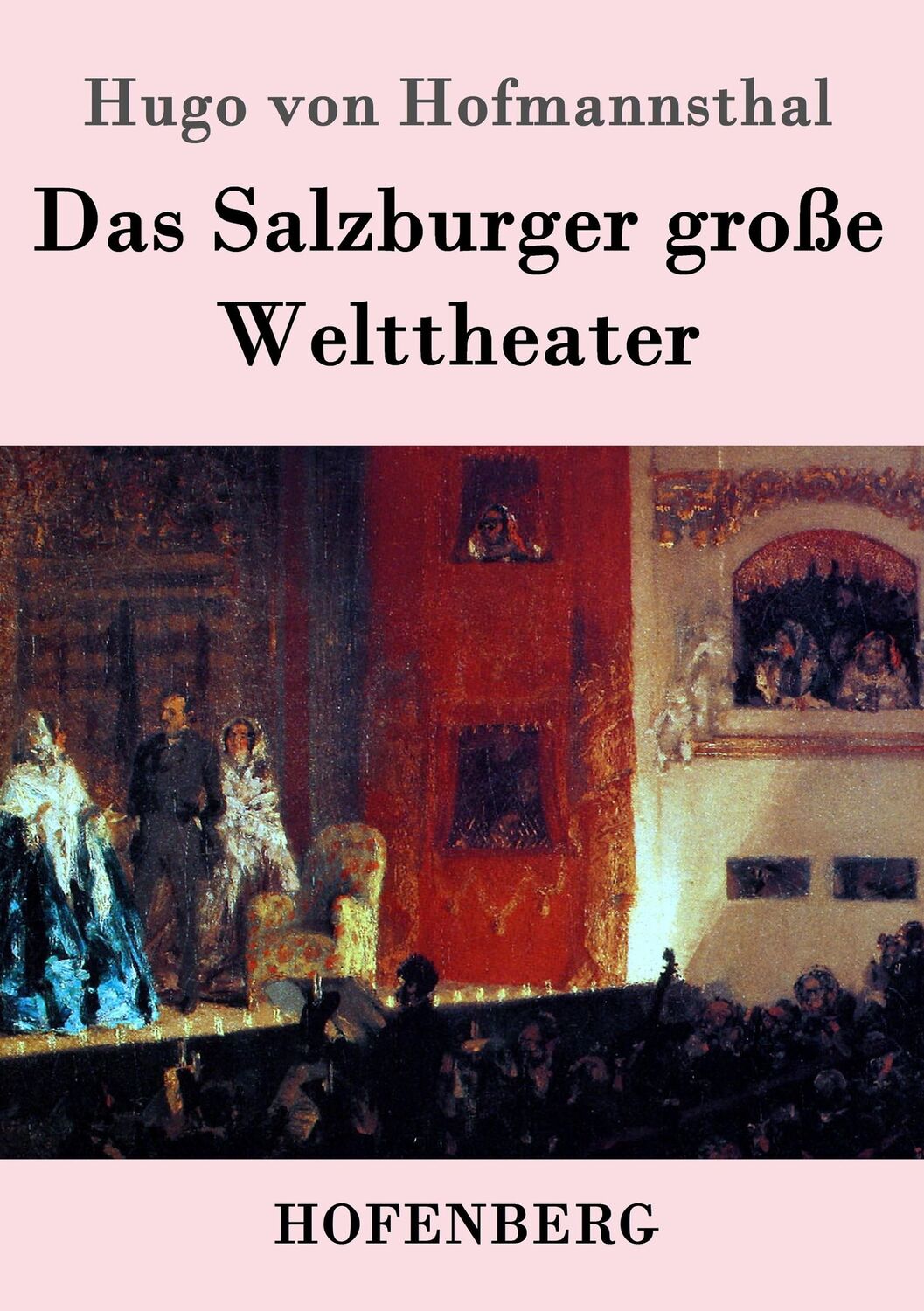 Cover: 9783843034920 | Das Salzburger große Welttheater | Hugo Von Hofmannsthal | Taschenbuch