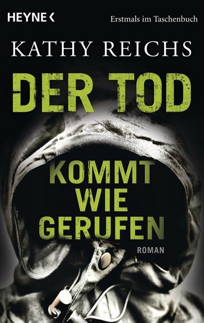 Cover: 9783453434622 | Der Tod kommt wie gerufen | Roman | Kathy Reichs | Taschenbuch | 2010