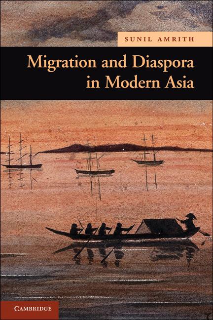 Cover: 9780521727020 | Migration and Diaspora in Modern Asia | Sunil Amrith | Taschenbuch