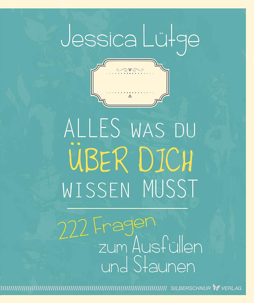 Cover: 9783898455848 | Alles was du über dich wissen musst | Jessica Lütge | Buch | Deutsch