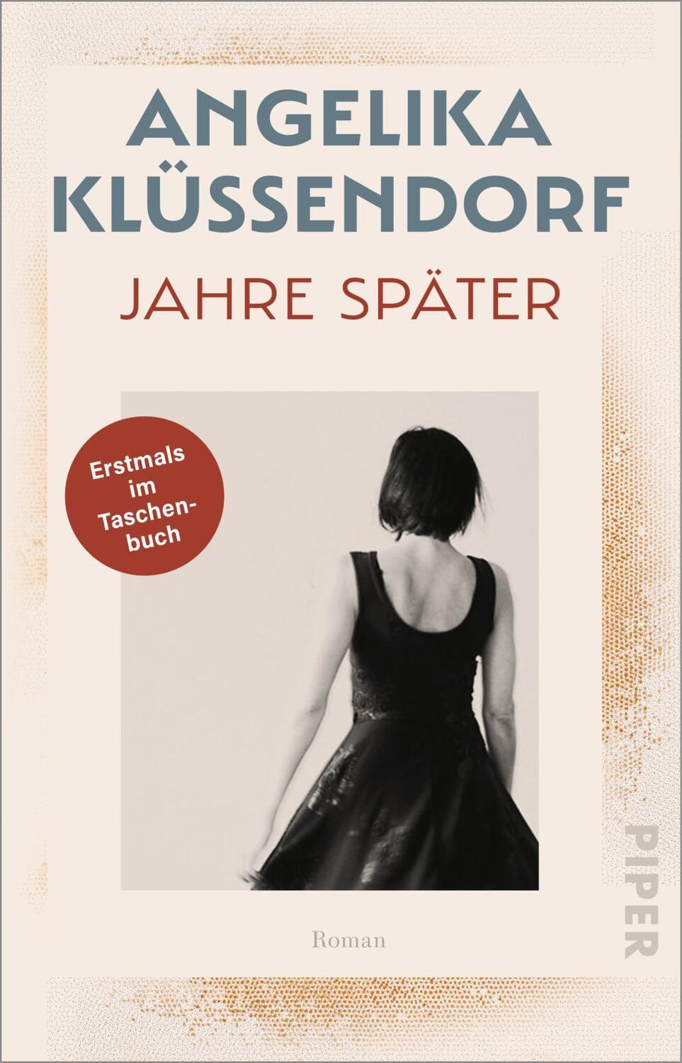 Cover: 9783492318518 | Jahre später | Roman | Angelika Klüssendorf | Taschenbuch | 160 S.