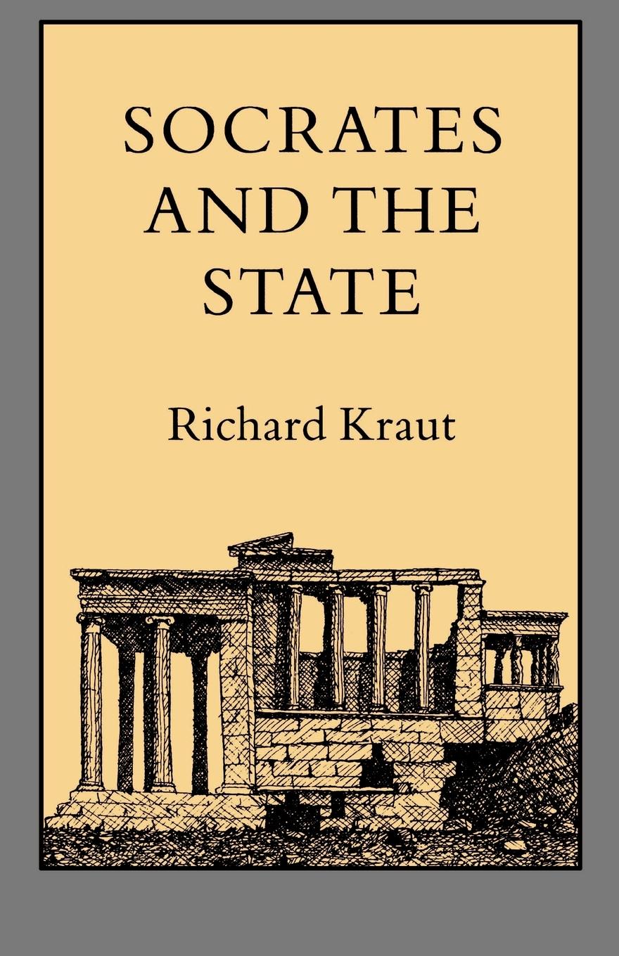 Cover: 9780691022413 | Socrates and the State | Richard Kraut | Taschenbuch | Englisch | 1987