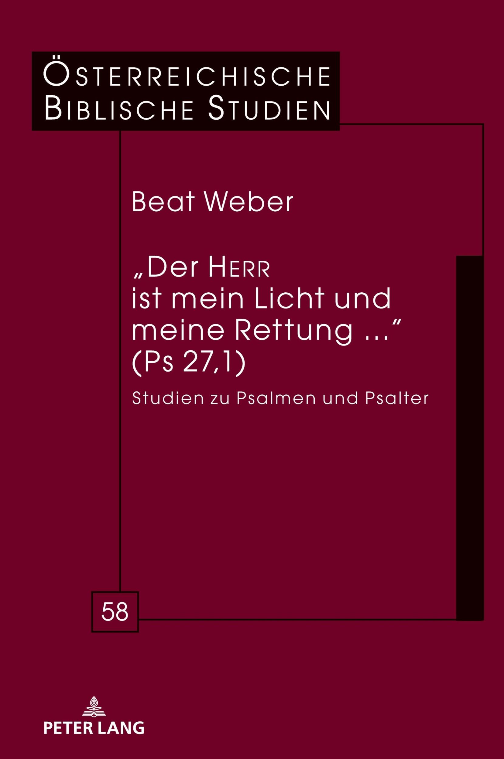 Cover: 9783631914977 | "Der HERR ist mein Licht und meine Rettung ..." (Ps 27,1) | Beat Weber