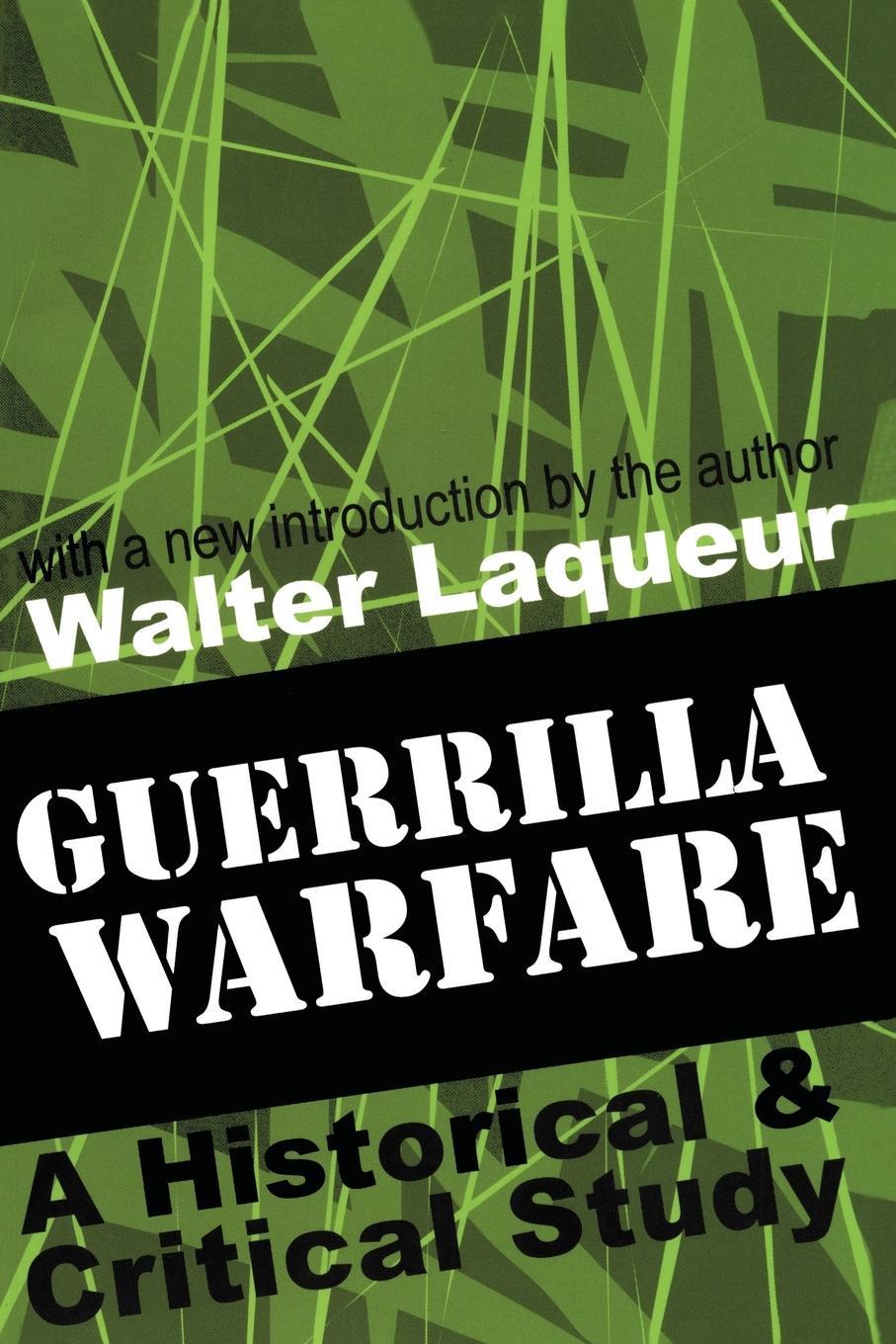 Cover: 9780765804068 | Guerrilla Warfare | A Historical and Critical Study | Walter Laqueur