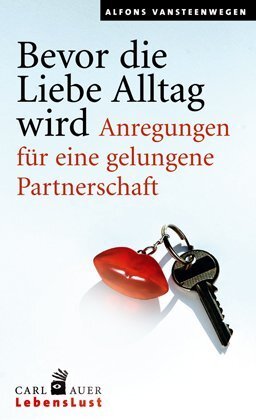 Cover: 9783896705204 | Bevor die Liebe Alltag wird | Alfons Vansteenwegen | Taschenbuch