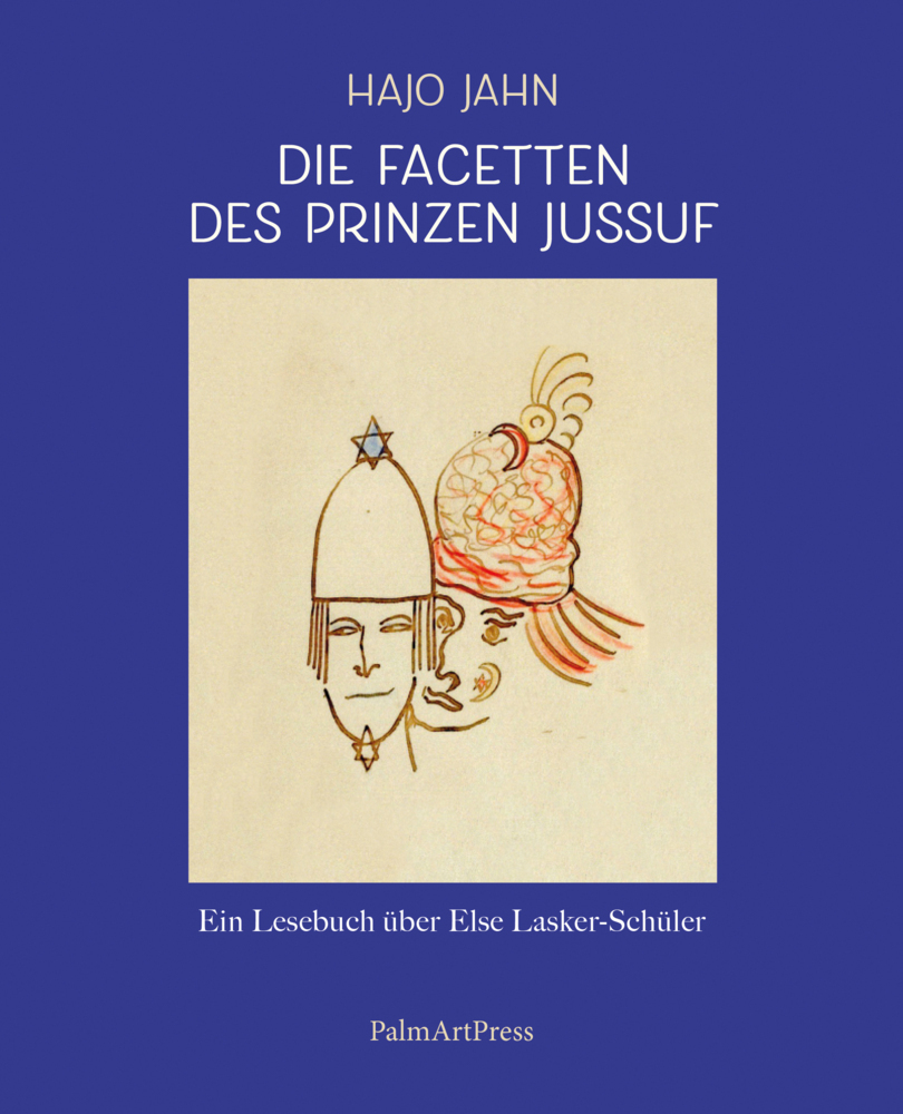 Cover: 9783962581060 | Die Facetten des Prinzen Jussuf | Hajo Jahn | Buch | Mit Lesebändchen