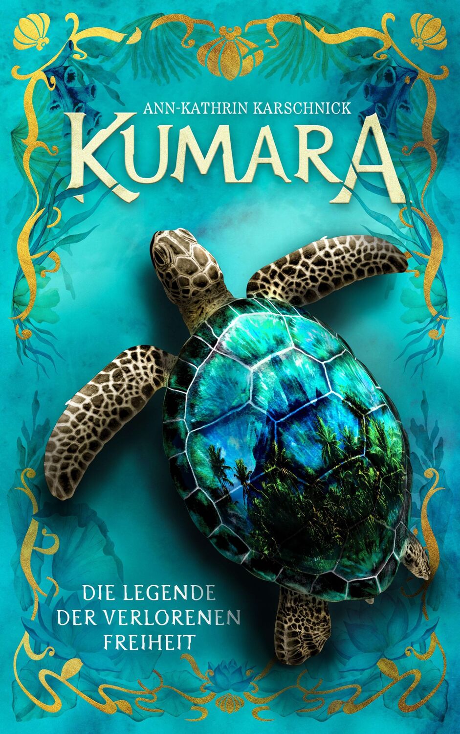 Cover: 9783987600135 | Kumara | Die Legende der verlorenen Freiheit | Ann-Kathrin Karschnick