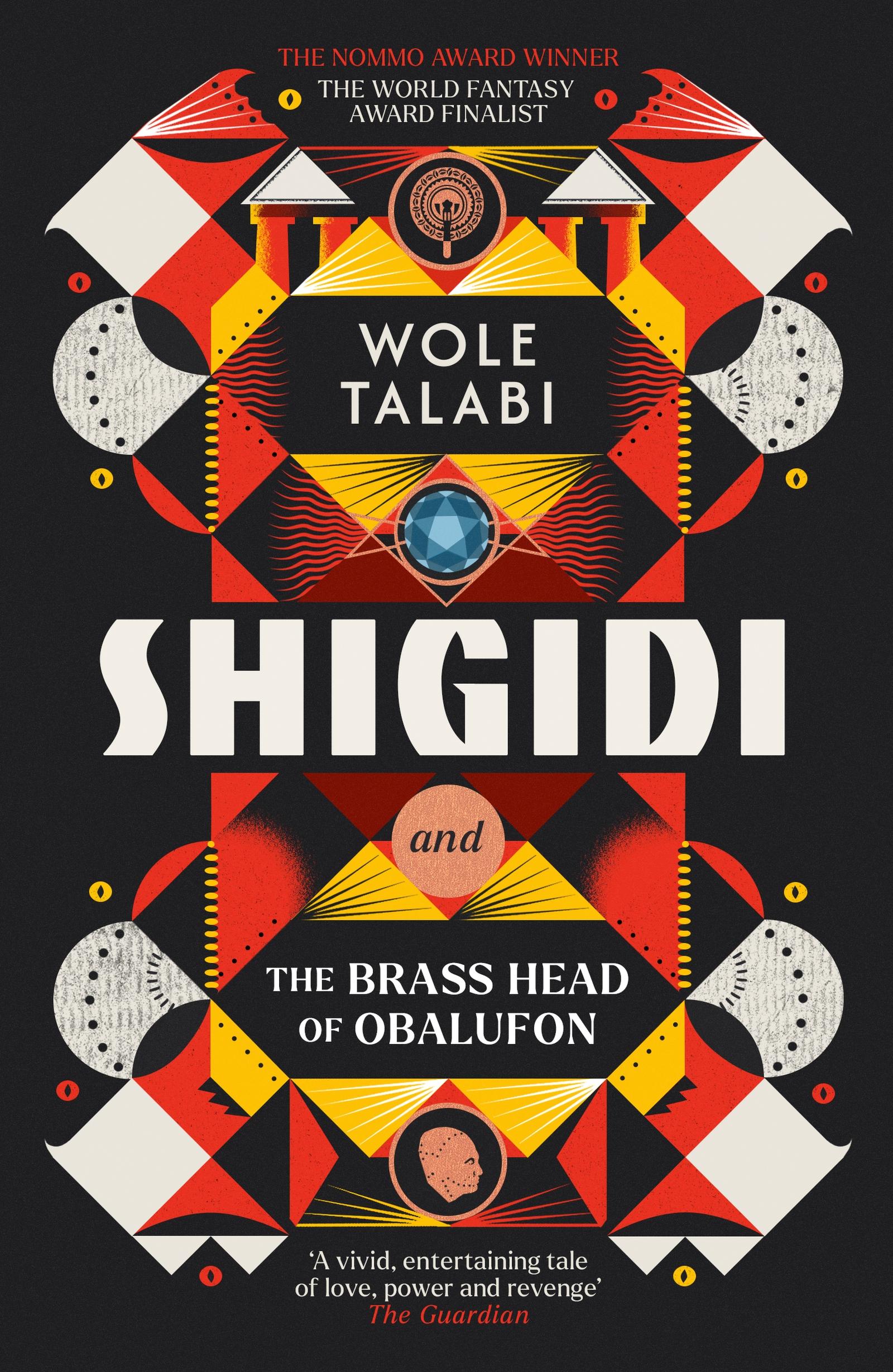 Cover: 9781399615679 | Shigidi and the Brass Head of Obalufon | Wole Talabi | Taschenbuch