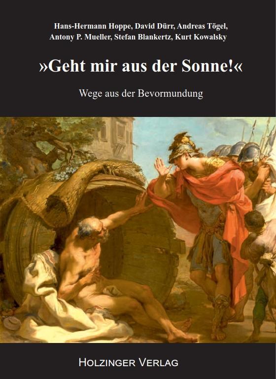 Cover: 9783926396808 | Geht mir aus der Sonne! | Wege aus der Bevormundung | Hoppe (u. a.)