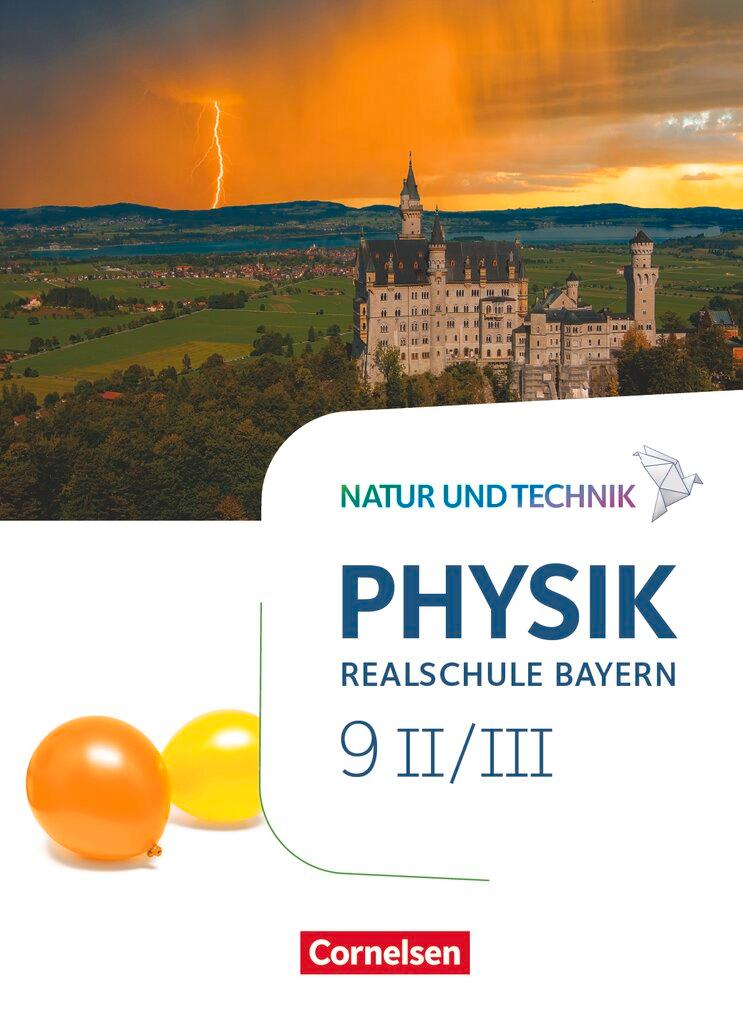 Cover: 9783060137961 | Natur und Technik - Physik Band 9: Wahlpflichtfächergruppe II-III -...