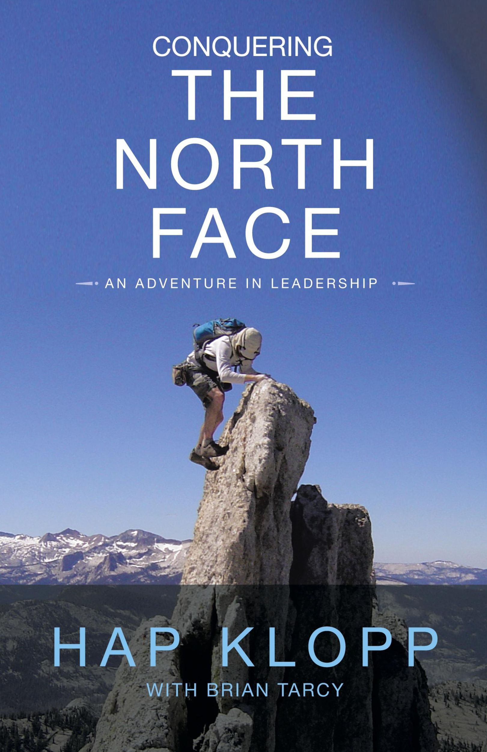 Cover: 9781475965643 | Conquering the North Face | An Adventure in Leadership | Hap Klopp