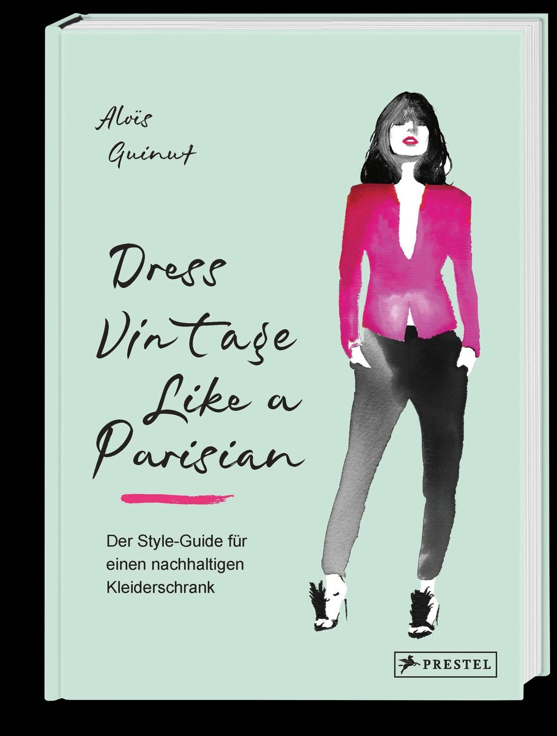 Bild: 9783791386959 | Dress Vintage Like a Parisian | Aloïs Guinut | Buch | 224 S. | Deutsch