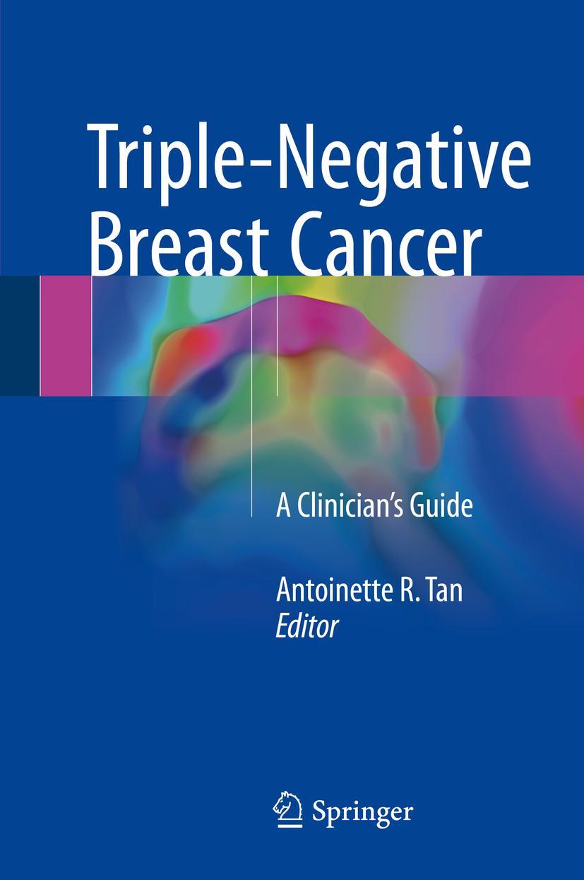 Cover: 9783319699790 | Triple-Negative Breast Cancer | A Clinician's Guide | Tan | Buch | xvi