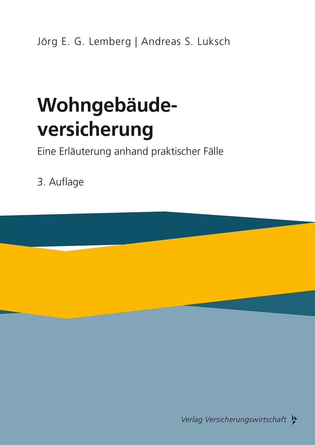 Cover: 9783963294716 | Wohngebäudeversicherung | Eine Erläuterung anhand praktischer Fälle