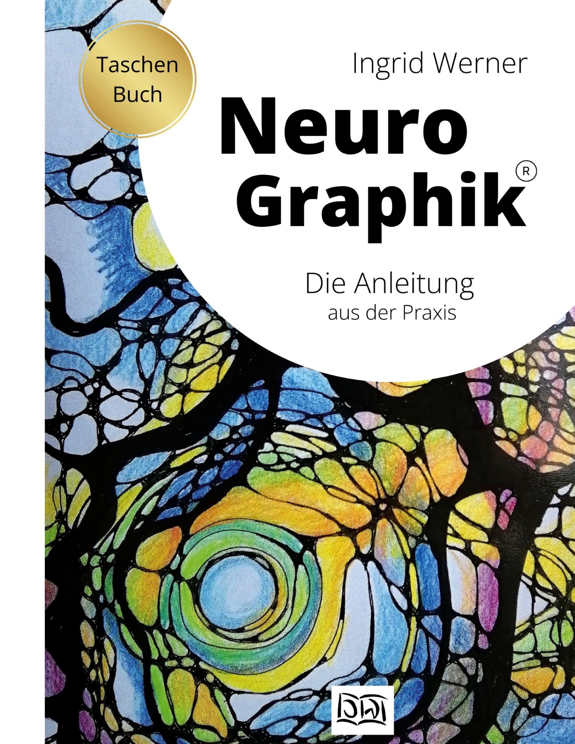 Cover: 9783769311754 | NeuroGraphik | Die Anleitung aus der Praxis | Ingrid Werner | Buch