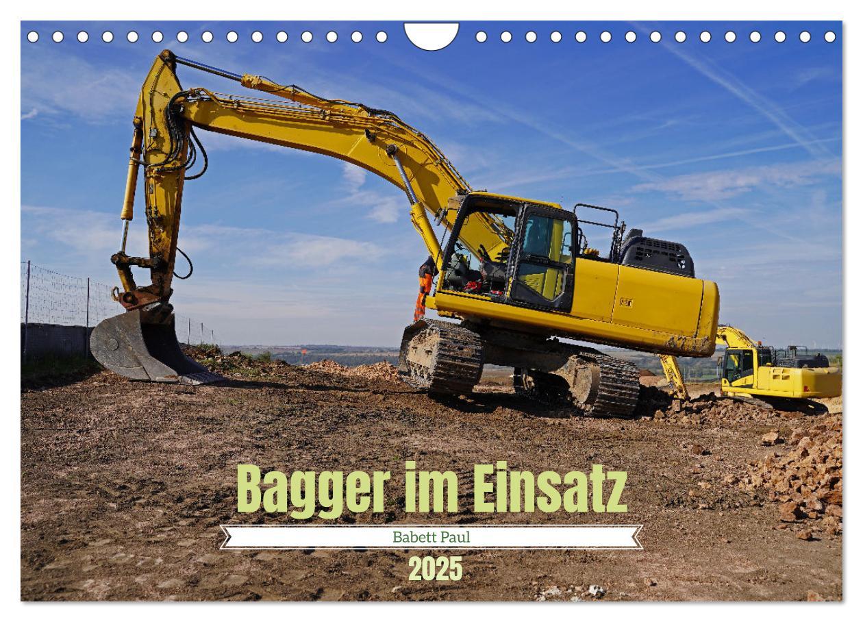 Cover: 9783457227152 | Bagger im Einsatz (Wandkalender 2025 DIN A4 quer), CALVENDO...