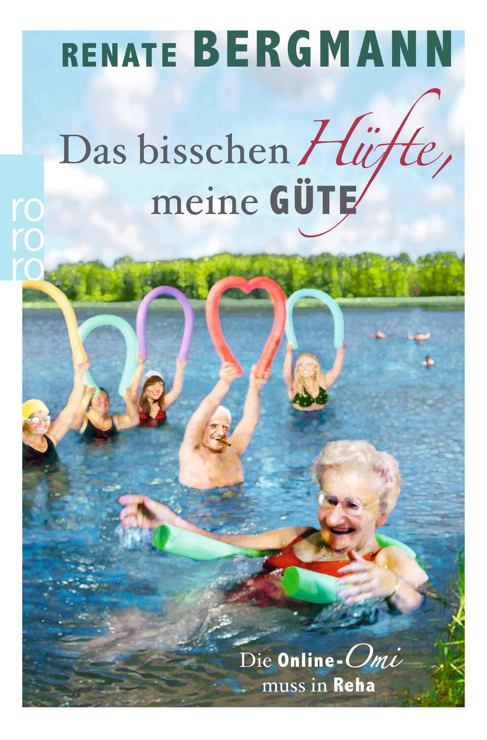 Cover: 9783499270444 | Das bisschen Hüfte, meine Güte | Die Online-Omi muss in Reha | Buch