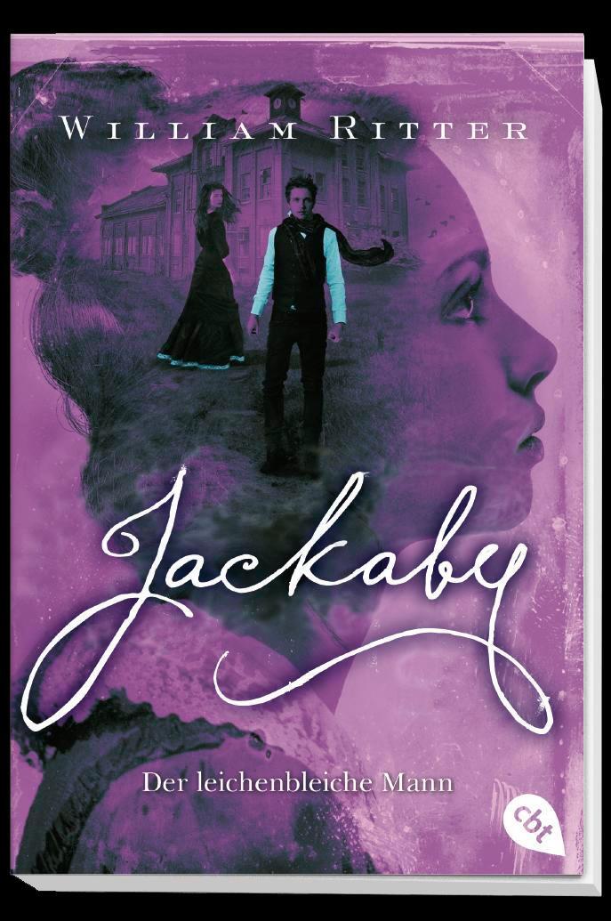 Bild: 9783570311813 | JACKABY - Der leichenbleiche Mann | William Ritter | Taschenbuch | cbt