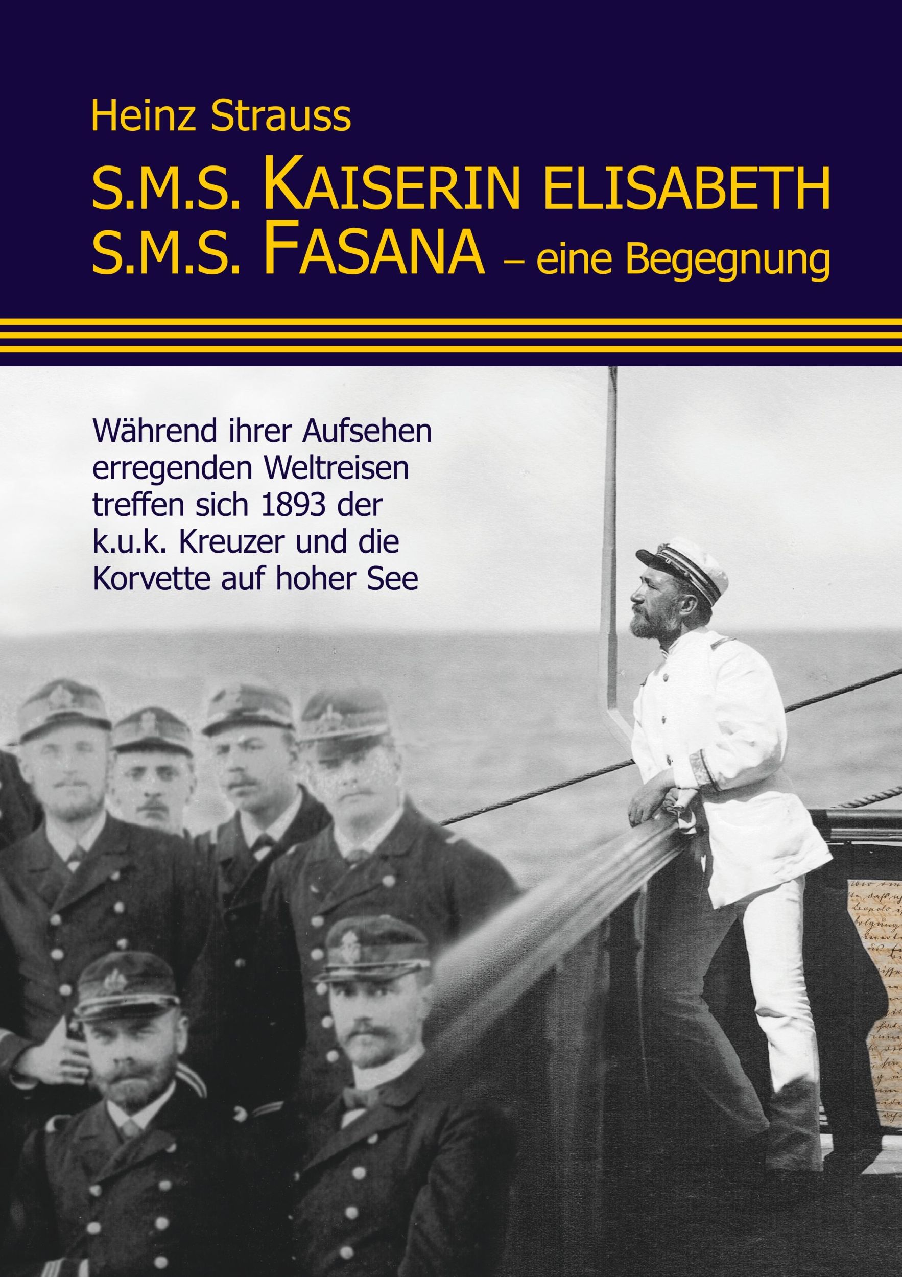 Cover: 9783750475137 | S.M.S. Kaiserin Elisabeth S.M.S. Fasana - eine Begegnung | Strauss