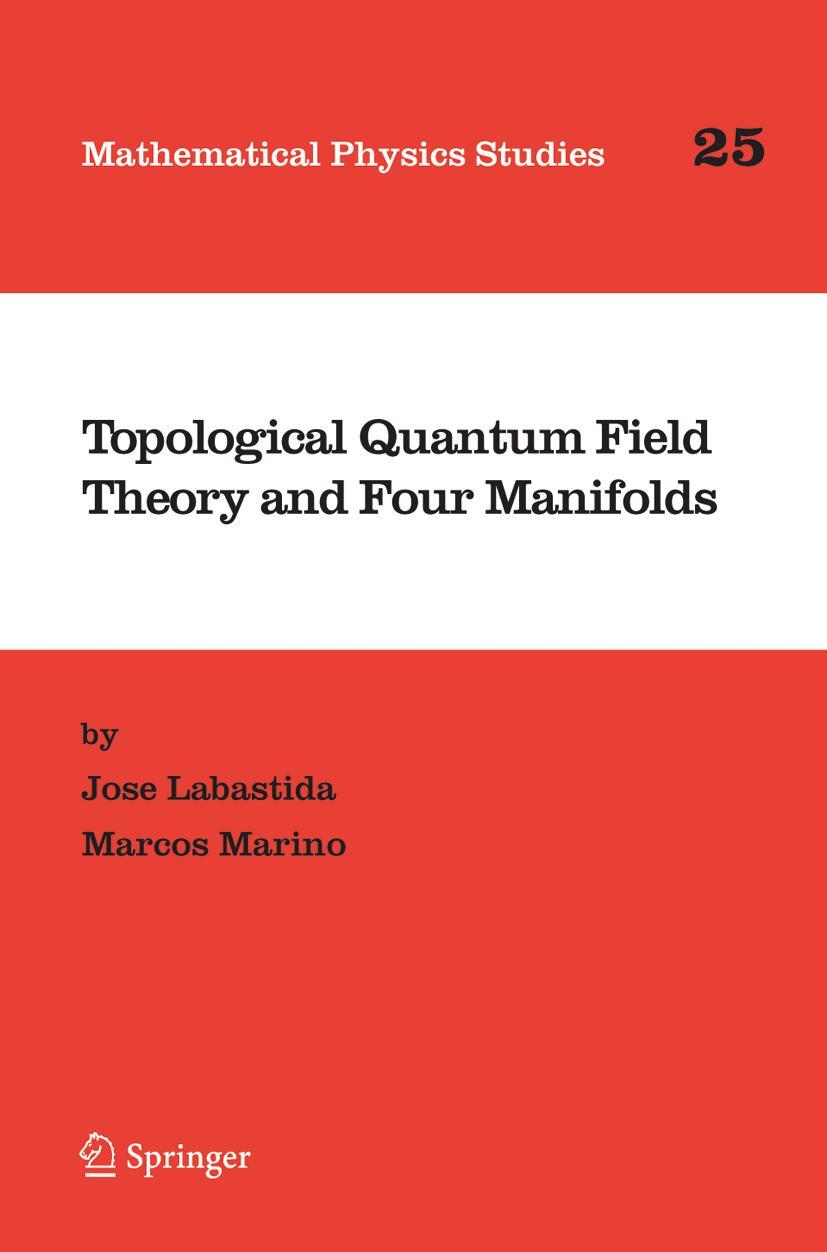 Cover: 9781402030581 | Topological Quantum Field Theory and Four Manifolds | Marino (u. a.)