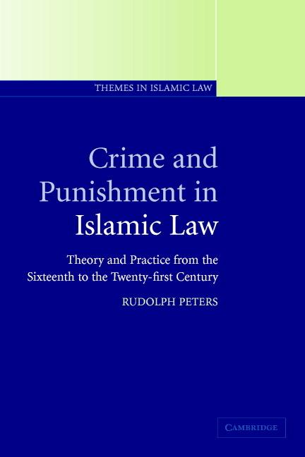 Cover: 9780521796705 | Crime and Punishment in Islamic Law | Rudolph Peters | Taschenbuch