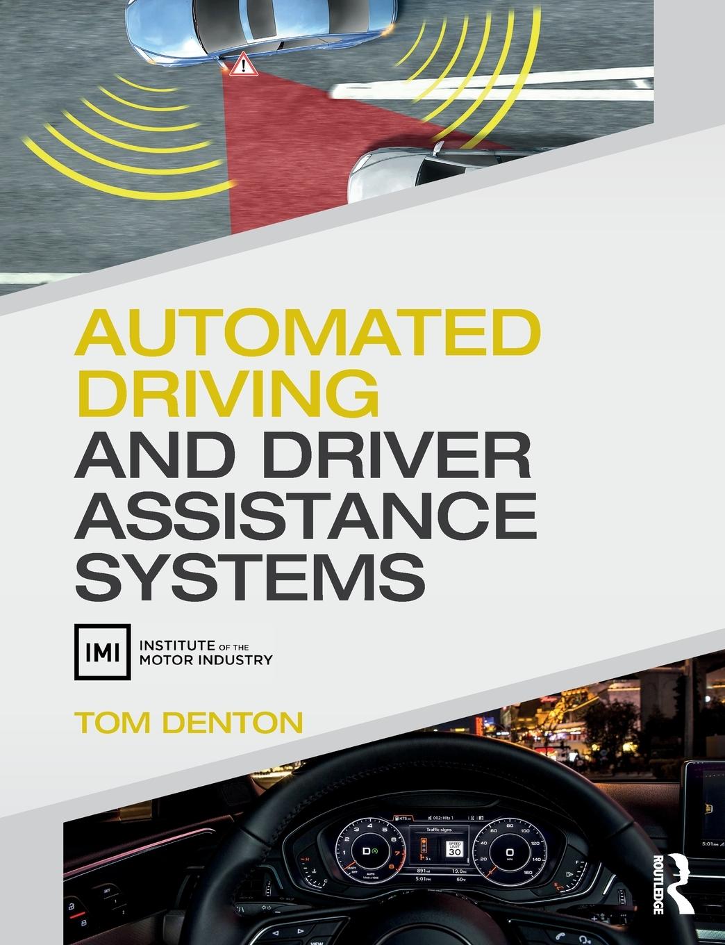 Cover: 9780367265595 | Automated Driving and Driver Assistance Systems | Tom Denton | Buch