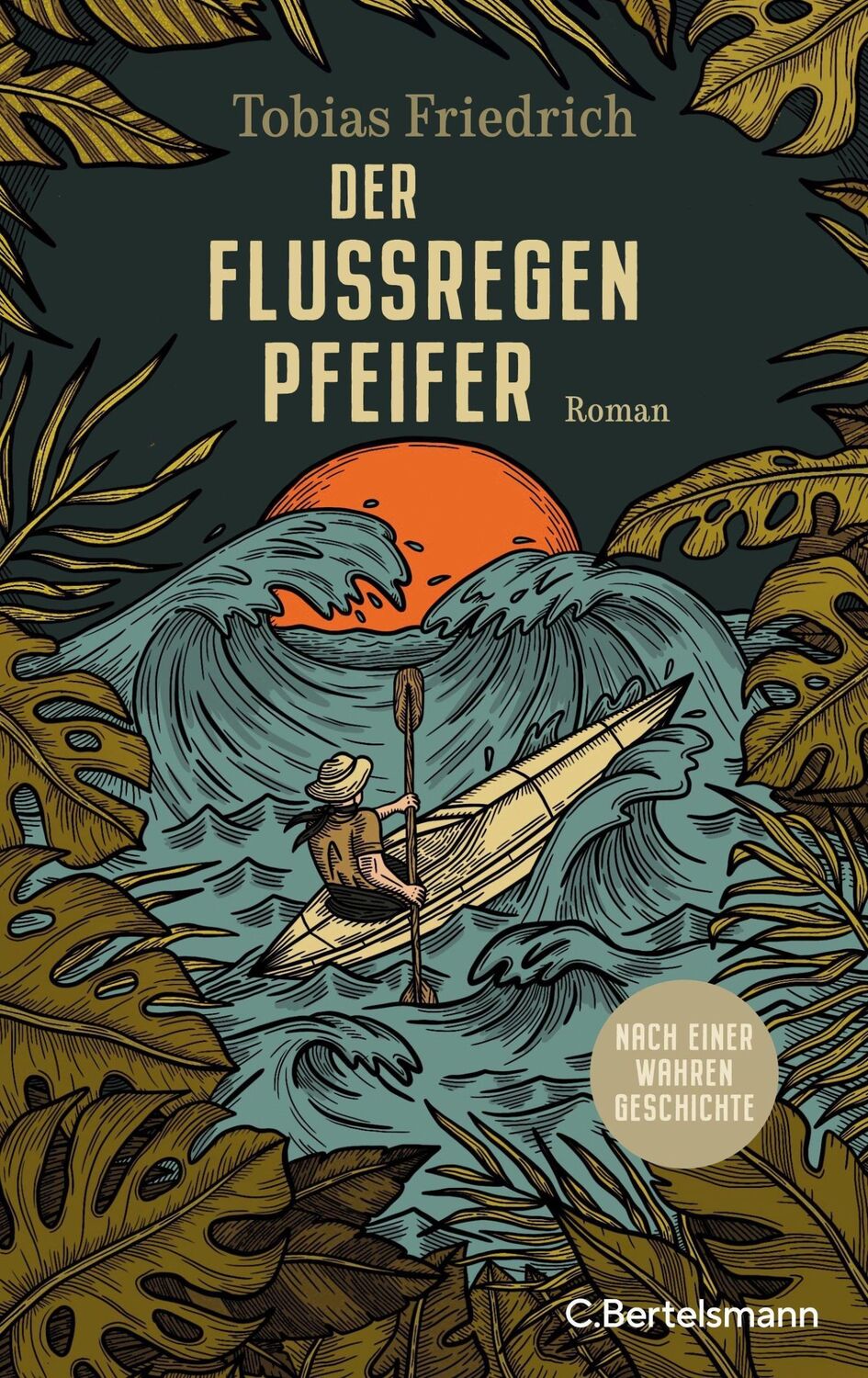 Cover: 9783570104330 | Der Flussregenpfeifer | Roman. Nach einer wahren Geschichte | Buch