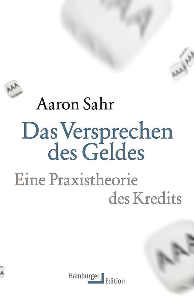 Cover: 9783868543063 | Das Versprechen des Geldes | Aaron Sahr | Buch | 392 S. | Deutsch