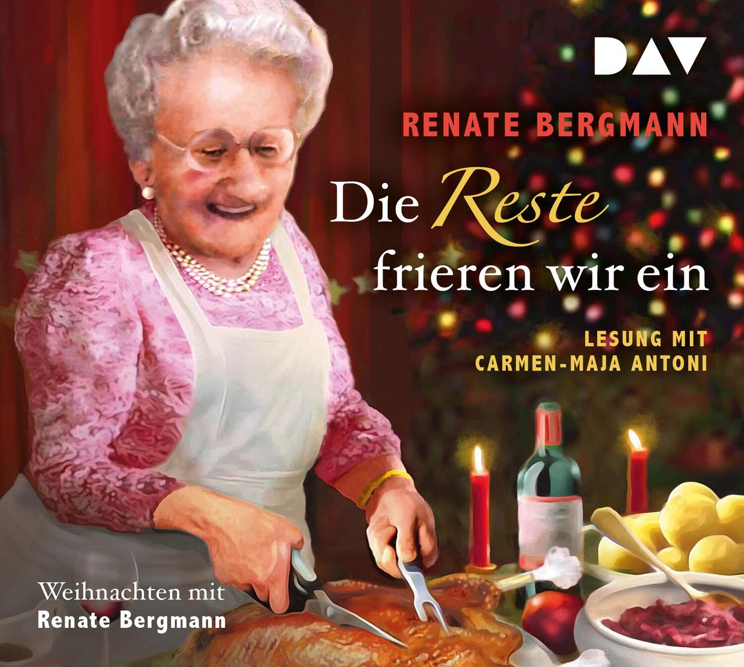 Cover: 9783742411938 | Die Reste frieren wir ein. Weihnachten mit Renate Bergmann | Bergmann