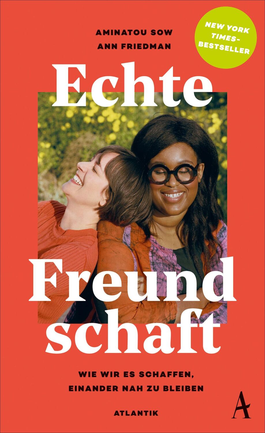 Cover: 9783455012422 | Echte Freundschaft | Wie wir es schaffen, einander nah zu bleiben