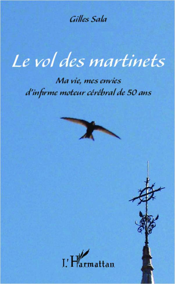 Cover: 9782336006222 | Le vol des martinets | Gilles Sala | Taschenbuch | Paperback | 118 S.