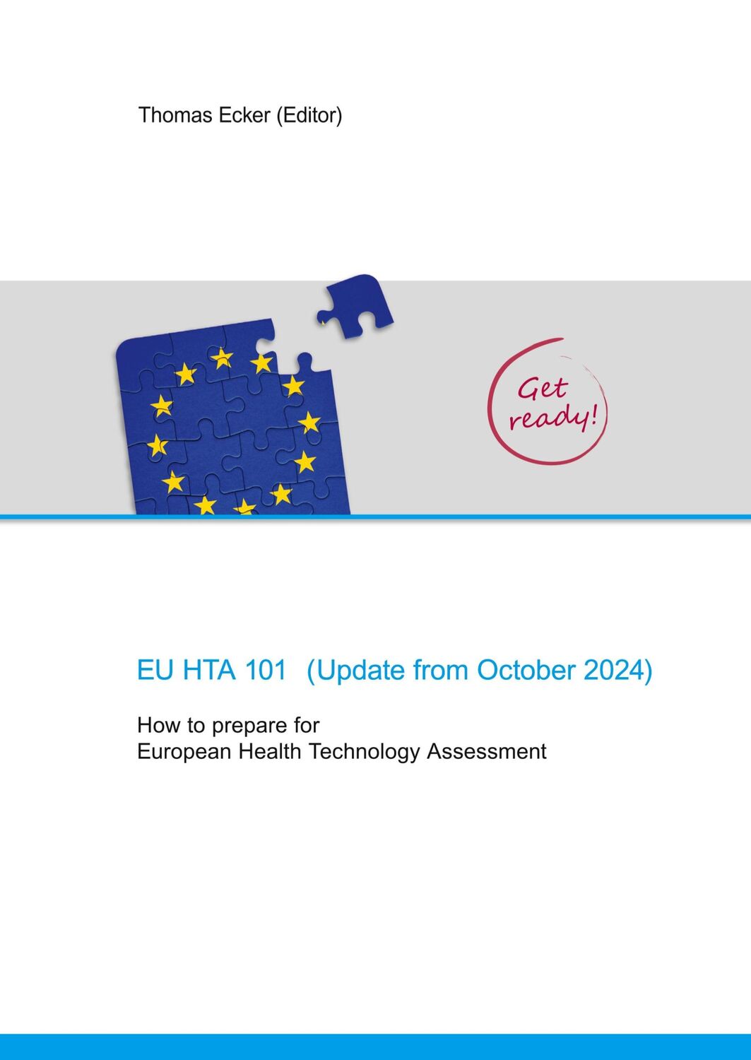 Cover: 9783384030931 | EU HTA 101 | How to prepare for European Health Technology Assessment